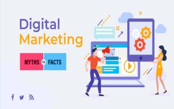 Digital Marketing – Myths And Facts