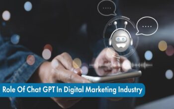 Role Of Chat GPT In Digital Marketing Industry
