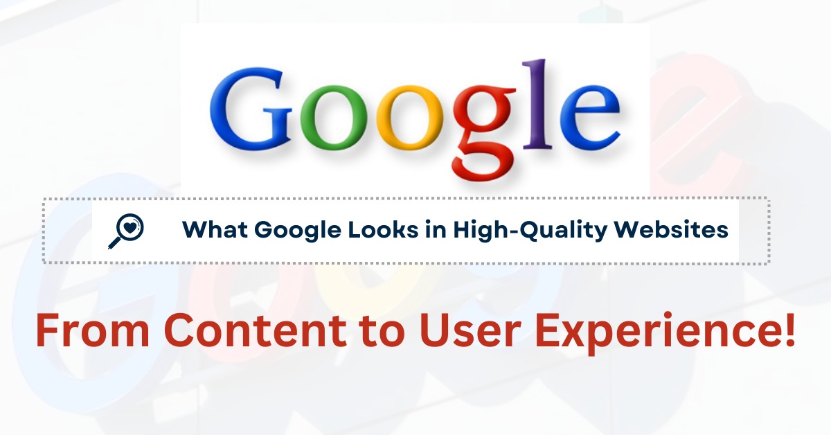 what google looks in high quality websites