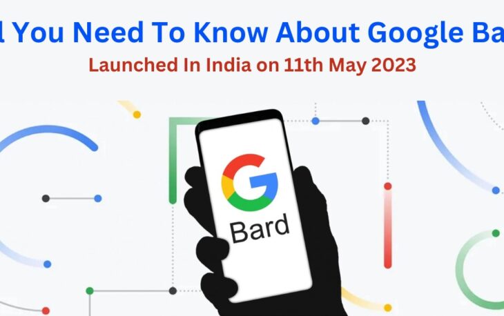 All You Need To Know About Google Bard