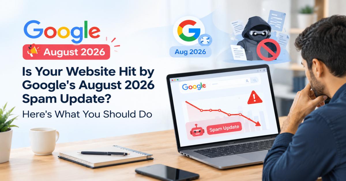 Man reviewing a website traffic drop on laptop after Google's August 2026 Spam Update guide by Digital Mogli.